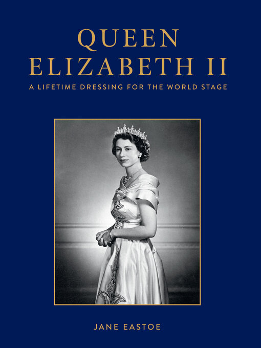 Title details for Queen Elizabeth II by Jane Eastoe - Available
